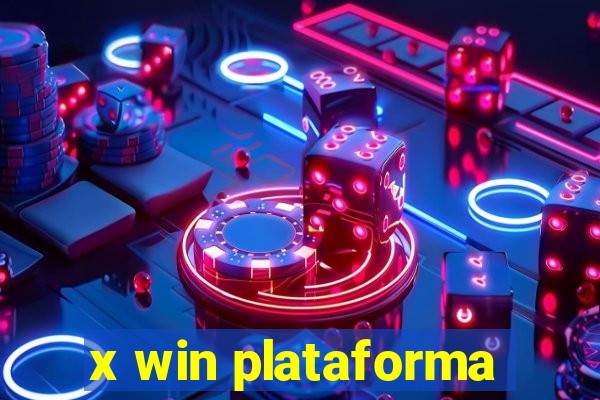 x win plataforma